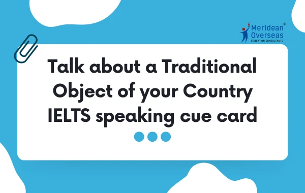 Talk about a Traditional Object of your country